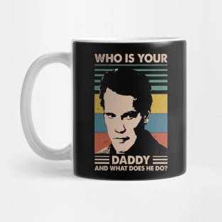 Retro Who is Your Daddy 80s 90s Vintage Gift Mug